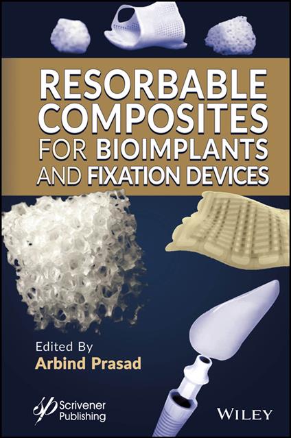 Resorbable Composites for Bioimplants and Fixation Devices