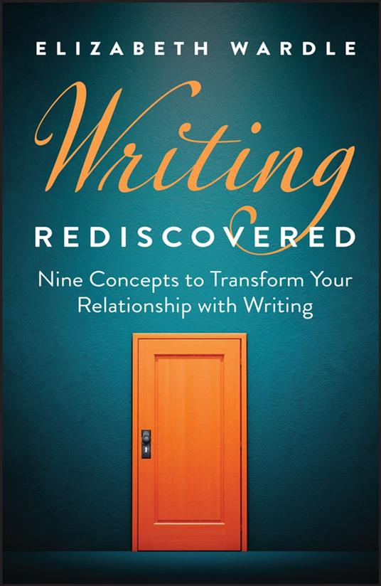 Writing Rediscovered