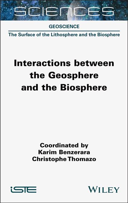 Interactions between the Geosphere and the Biosphere