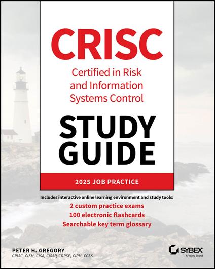 CRISC Certified in Risk and Information Systems Control Study Guide