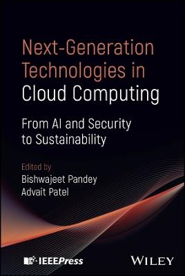Next-Generation Technologies in Cloud Computing: From AI and Security to Sustainability - cover