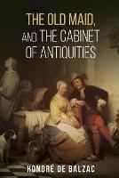 The Old Maid, and, the Cabinet of Antiquities