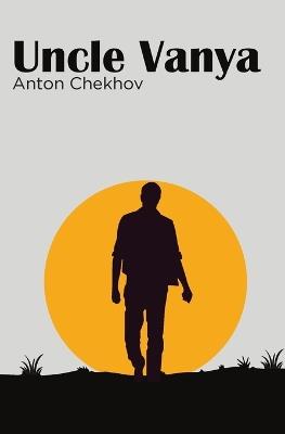 Uncle Vanya - Anton Chekhov - cover