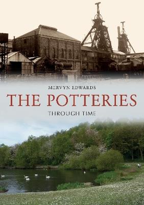 The Potteries Through Time - Mervyn Edwards - cover