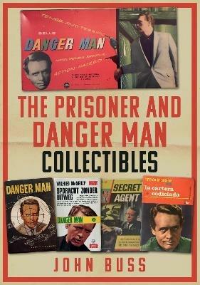The Prisoner and Danger Man Collectibles - John Buss - cover