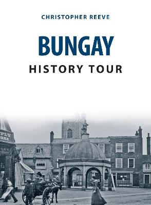 Bungay History Tour - Christopher Reeve - cover