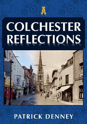 Colchester Reflections - Patrick Denney - cover