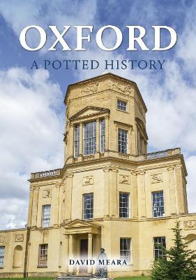 Oxford: A Potted History - David Meara - cover