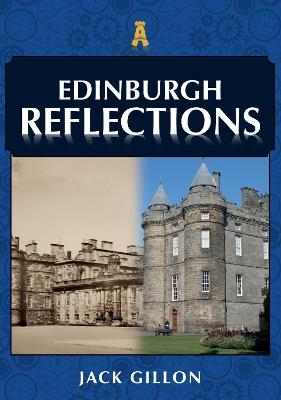 Edinburgh Reflections - Jack Gillon - cover