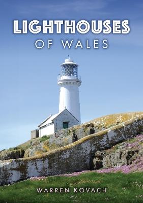 Lighthouses of Wales - Warren Kovach - cover