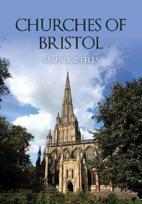 Churches of Bristol - Maurice Fells - cover