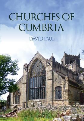 Churches of Cumbria - David Paul - cover