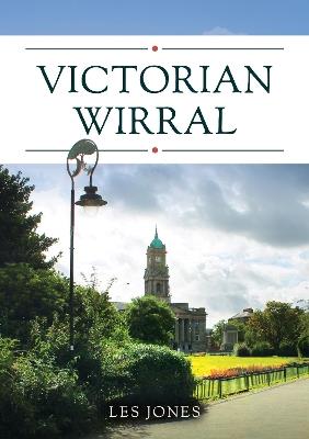 Victorian Wirral - Les Jones - cover