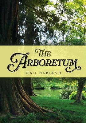 The Arboretum - Gail Harland - cover