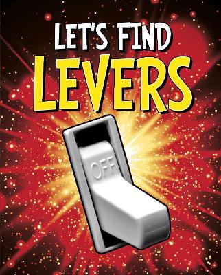 Let's Find Levers - Wiley Blevins - cover