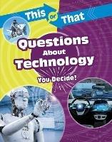 This or That Questions About Technology: You Decide! - Stephanie Bearce - cover