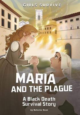Maria and the Plague: A Black Death Survival Story - Natasha Bacchus-Buschkiel - cover