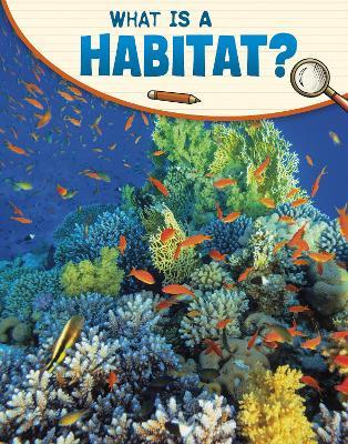 What Is a Habitat? - Lisa M. Bolt Simons - cover