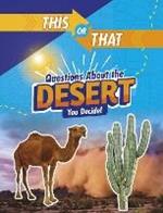 This or That Questions About the Desert: You Decide!