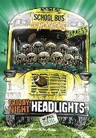 Friday Night Headlights - Express Edition - Michael Dahl - cover