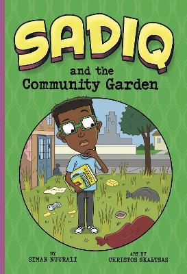 Sadiq and the Community Garden - Siman Nuurali - cover