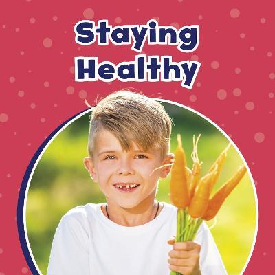 Staying Healthy - Ashley Richardson - cover