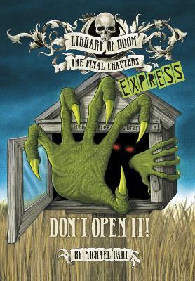 Don't Open It! - Express Edition - Michael Dahl - cover