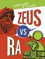 Zeus vs Ra: Cosmic Clash of the Gods