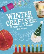 Winter Crafts From Different Cultures: 12 Projects to Celebrate the Season