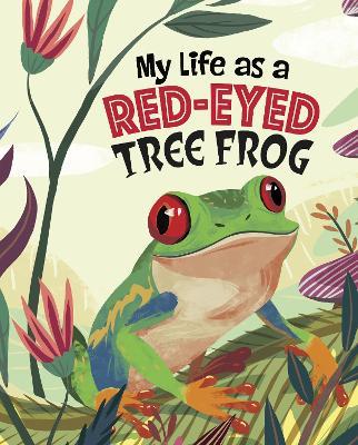 My Life as a Red-Eyed Tree Frog - John Sazaklis - cover