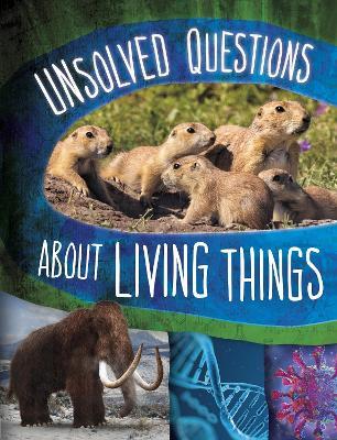 Unsolved Questions About Living Things - Carol Kim - cover