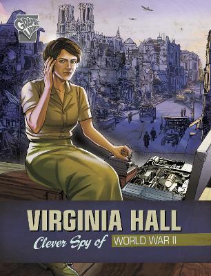 Virginia Hall: Clever Spy of World War II - Rebecca Langston-George - cover