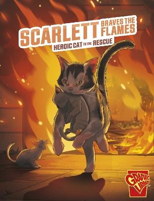Scarlett Braves the Flames: Heroic Cat to the Rescue - Matthew K. Manning - cover