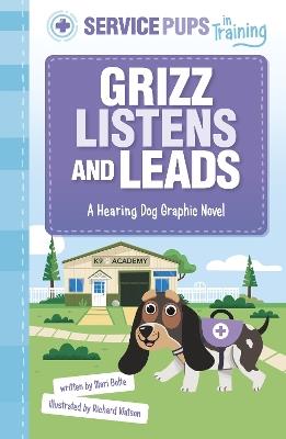 Grizz Listens and Leads: A Hearing Dog Graphic Novel - Mari Bolte - cover