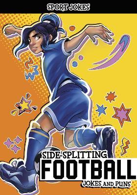 Side-Splitting Football Jokes and Puns - Jake Maddox - cover