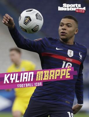 Kylian Mbappé: Football Icon - Ryan G. Van Cleave - cover