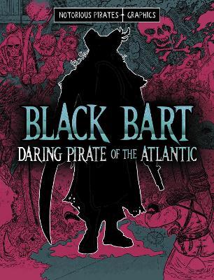 Black Bart, Daring Pirate of the Atlantic - Jessica Gunderson - cover