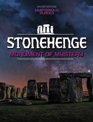 Stonehenge, Monument of Mystery - Scott Sonneborn - cover