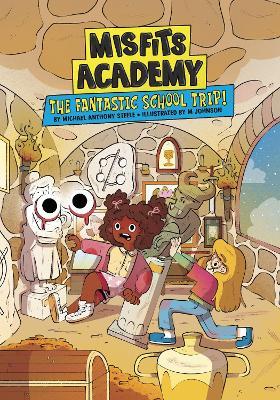 The Fantastic Field Trip! - Michael  Anthony Steele - cover