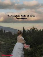 The Complete Works of Enrico Castelnuovo