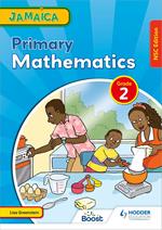 Jamaica Primary Mathematics Book 2 NSC Edition