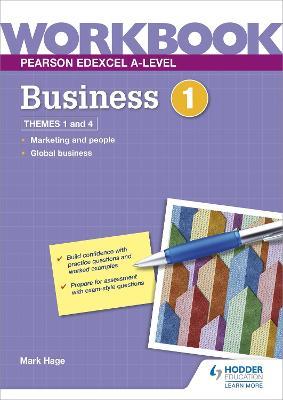 Pearson Edexcel A-Level Business Workbook 1 - Mark Hage - cover