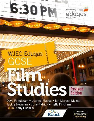 WJEC Eduqas GCSE Film Studies – Student Book - Revised Edition - Jackie Newman,Dave Fairclough,Kelly Fincham - cover