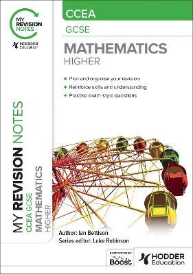 My Revision Notes: CCEA GCSE Mathematics Higher - Ian Bettison - cover
