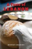 A Taste of Lebanon: Vibrant Recipes from Yesteryear