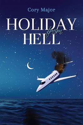 Holiday from Hell - Cory Major - cover