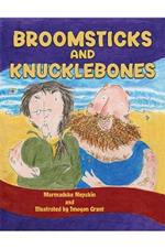 Broomsticks and Knucklebones