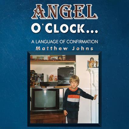 Angel O’Clock…