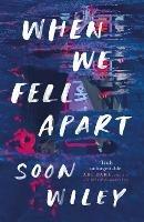 When We Fell Apart: 'Truly unforgettable' Abi Daré - Soon Wiley - cover
