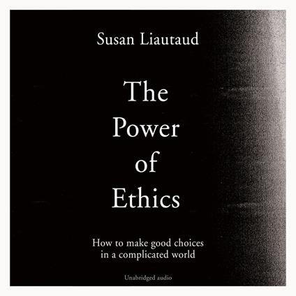 The Power of Ethics